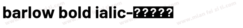 barlow bold ialic字体转换